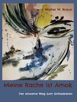 cover image of Meine Rache ist Amok